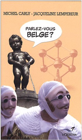 « Parlez-vous belge ? »
