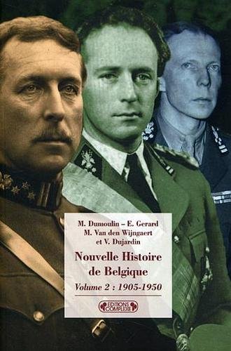 « Nouvelle histoire de la Belgique: Vol 2 1905-1950 »